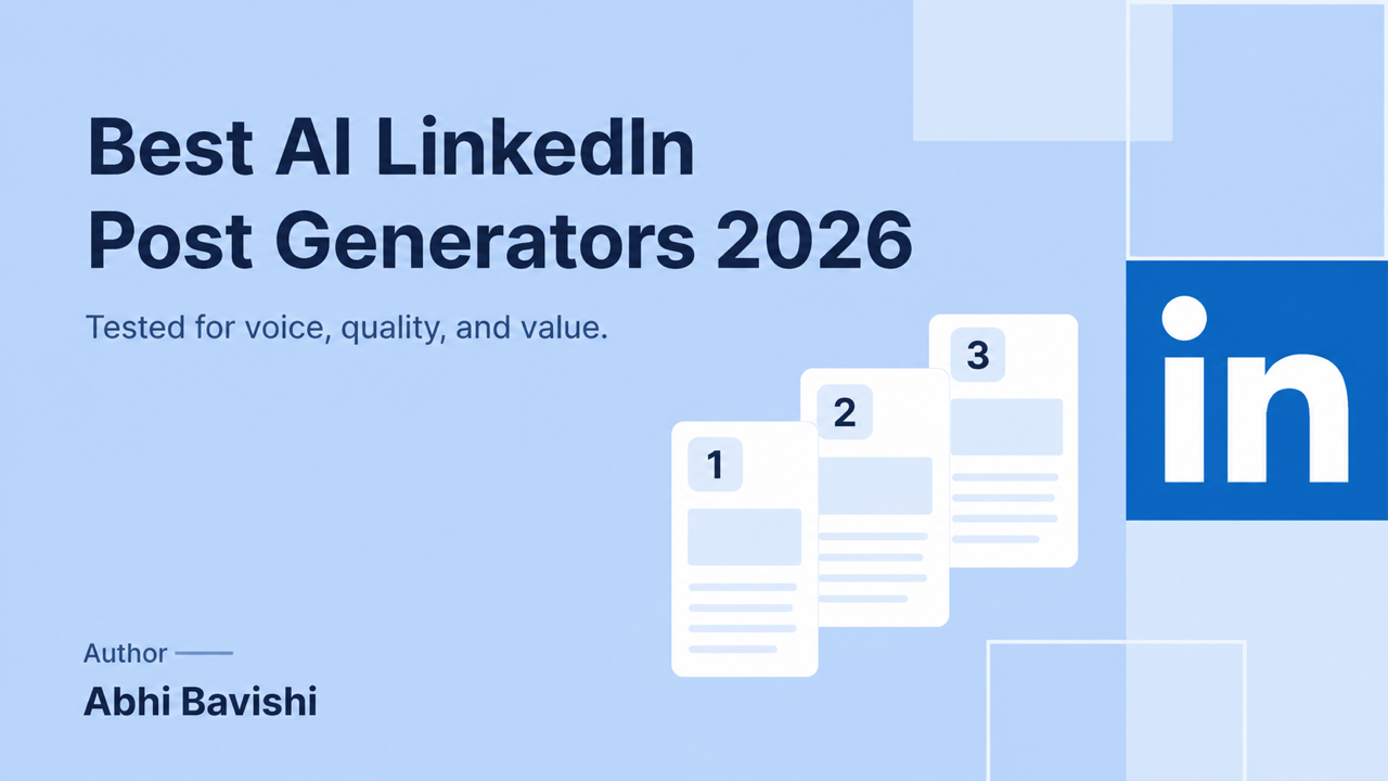 Best AI LinkedIn® Post Generators in 2026 (Tested and Ranked)
