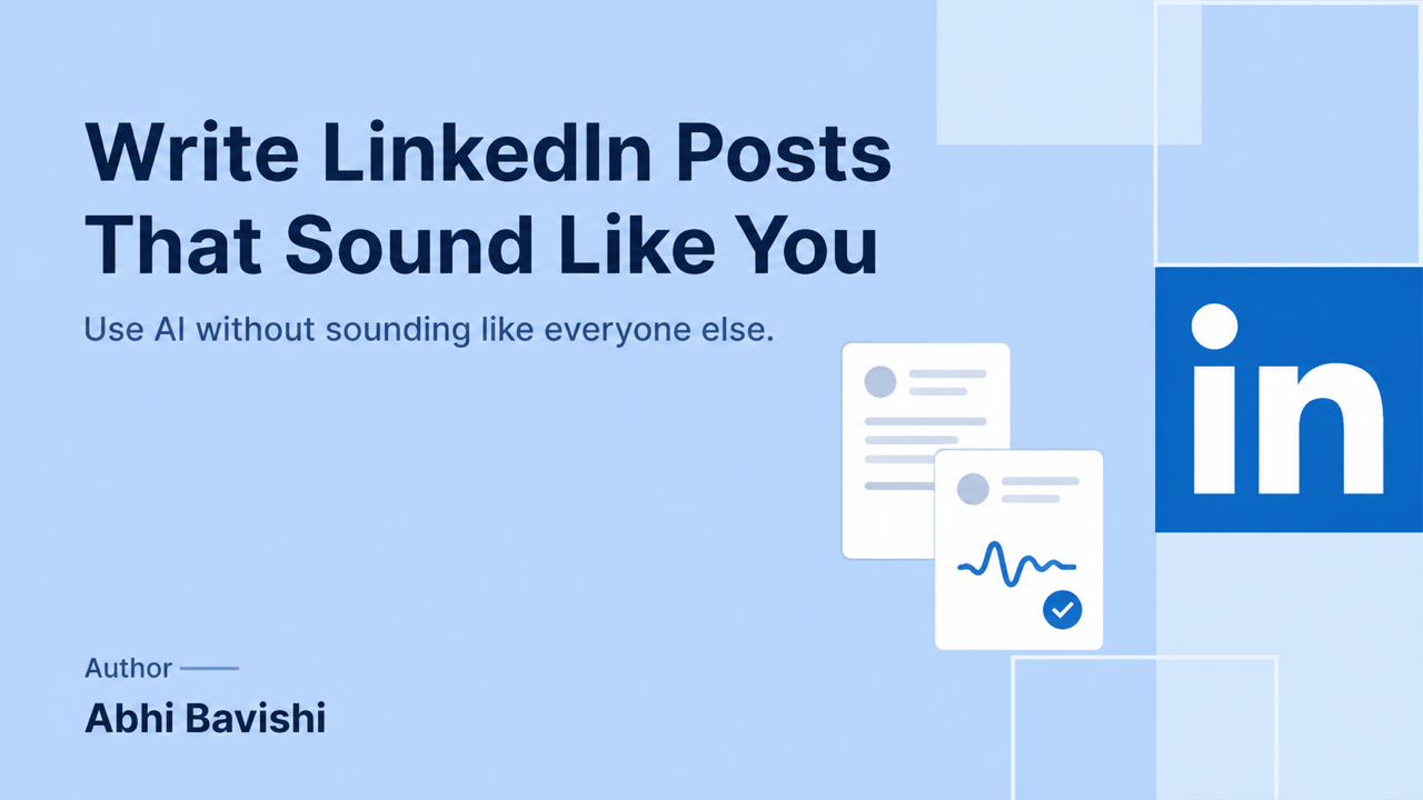 How to Write LinkedIn® Posts That Sound Like You (Not AI)